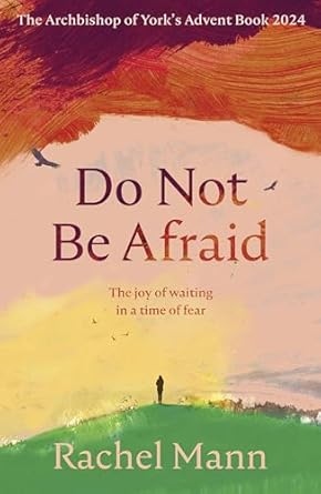 Do Not Be Afraid by Rachel Man