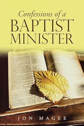 Confessions of a Baptist Minis