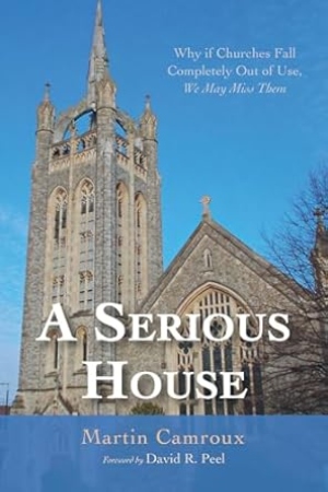 A Serious House  Why If Church