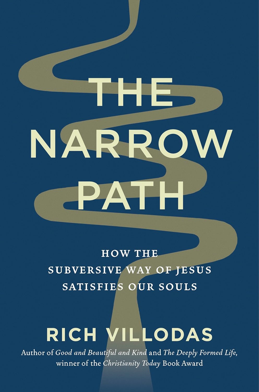 The Narrow Path by Rich Villod