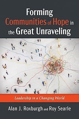 Forming Communities of Hope in the Great Unraveling book cover