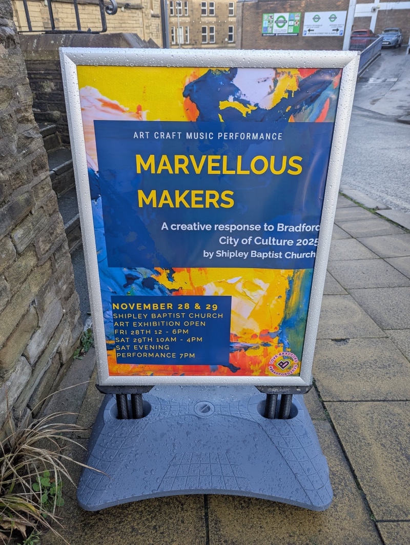 Shipley Baptist's Marvellous Makers poster on a stand outside the church