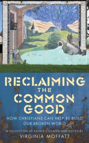 Reclaiming the Common Good