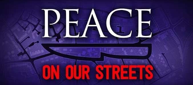 Peace on our Streets