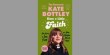Have a Little Faith by Kate Bottley