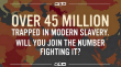 Global increase in modern slavery