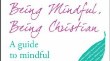 Christianity, Psychology and Mindfulness