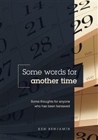 Some Words for Another Time