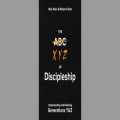 The XYZ of Discipleship by Nick and Marjorie Allan 