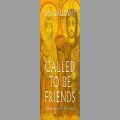 Called To Be Friends by Ian Galloway