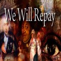 We Will Repay - reparations study resource