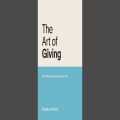 The Art of Giving by Matthew Porter