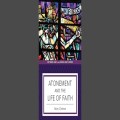 Atonement and the Life of Faith, by Adam Johnson