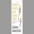 Donkey Roads and Camel Treks, by Gemma Simmonds