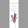 Life Beyond Suicide, by Samuel Wells, Ann Feloy and David Mosse