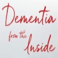 Dementia from the Inside 