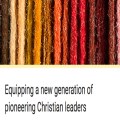 Equipping a new generation of missional leaders 